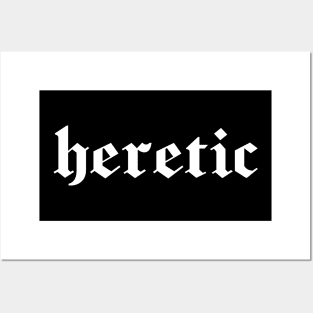 Heretic, white gothic letters - blackletter art Posters and Art